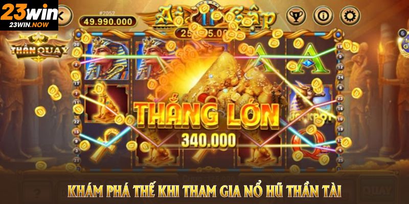 Cách Quay Hũ Dễ Nổ Thắng Lớn Cập Nhật Mới Nhất 2025 10 Khám phá thế khi tham gia nổ hũ thần tài để ưu lợi nhuận