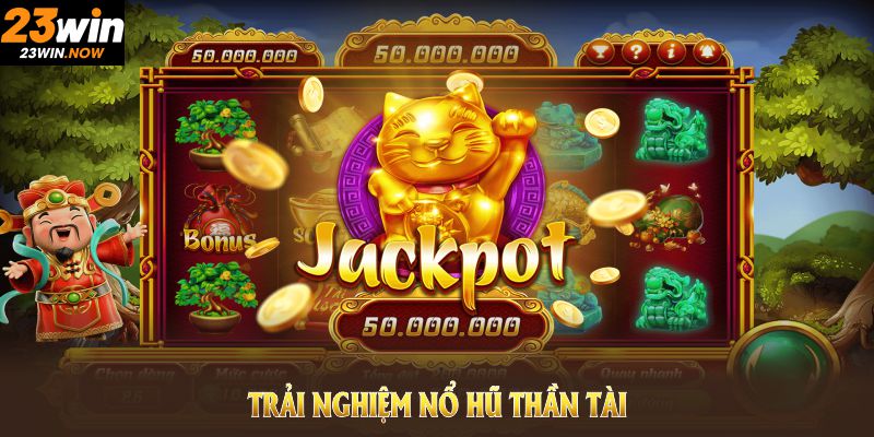 Cách Quay Hũ Dễ Nổ Thắng Lớn Cập Nhật Mới Nhất 2025 9 Trải nghiệm nổ hũ thần tài với cơ hội trúng thưởng lớn hôm nay